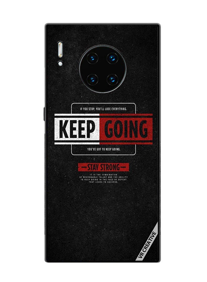 VR CREATIVE غطاء حماية لهاتف هواوي ميت 30 برو بتصميم Keep Going متعدد الألوان - Image 1