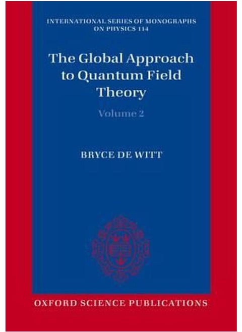 The Global Approach to Quantum Field Theory