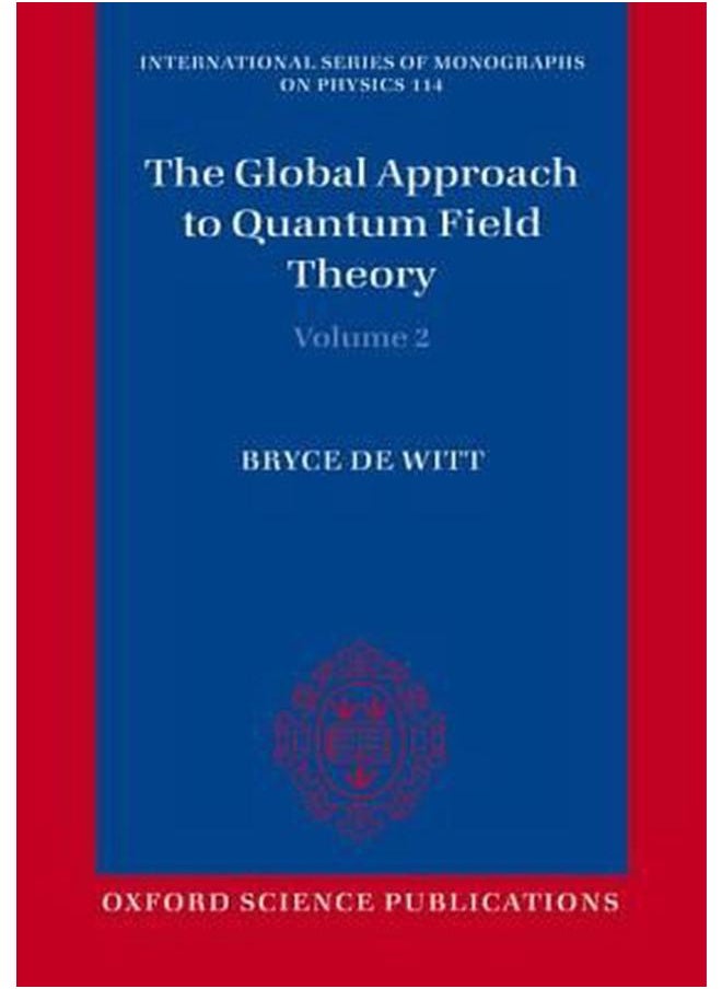 The Global Approach to Quantum Field Theory 