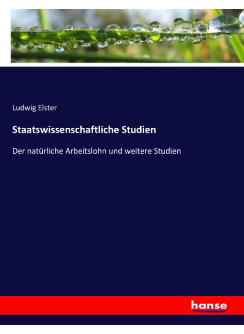 Staatswissenschaftliche Studien: Der natürliche Arbeitslohn und weitere Studien  - Image 1