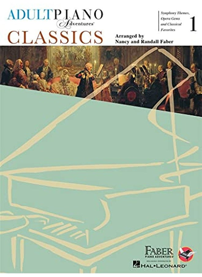 null - Adult Piano Adventures Classics Book 1 Symphony Themes Opera Gems And Classical Favorites By Faber Nancy Faber Randall Paperback - Image 1
