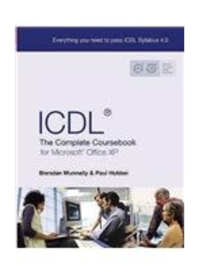 ICDL 4: The Complete Coursebook 