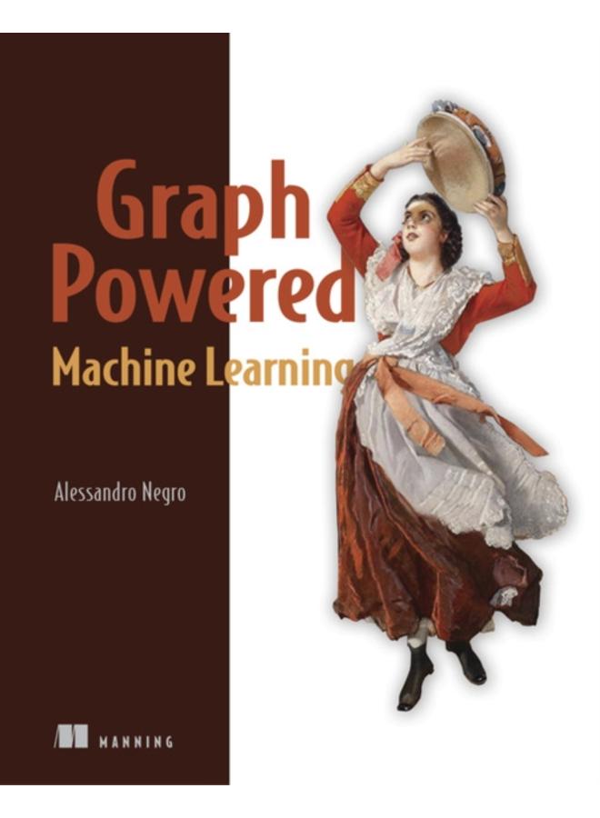 Graph-Powered Machine Learning 