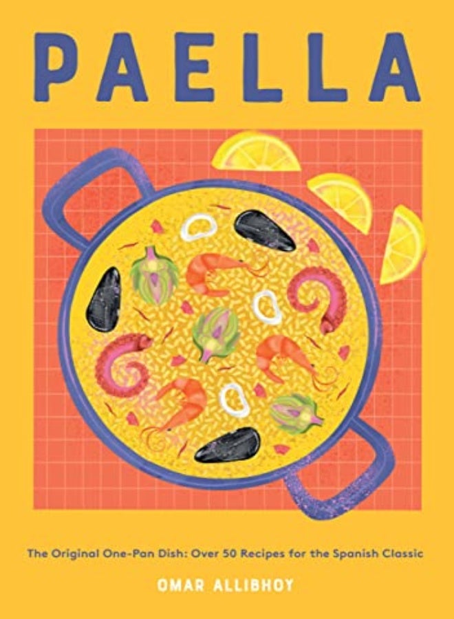 PAELLA THE ORIGINAL ONE PAN DISH 