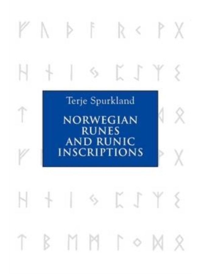 Norwegian Runes and Runic Inscriptions - Paperback