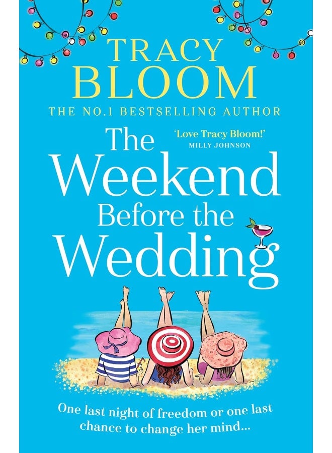 The Weekend Before the Wedding: the most funny, warm and uplifting book for 2022 - Image 1