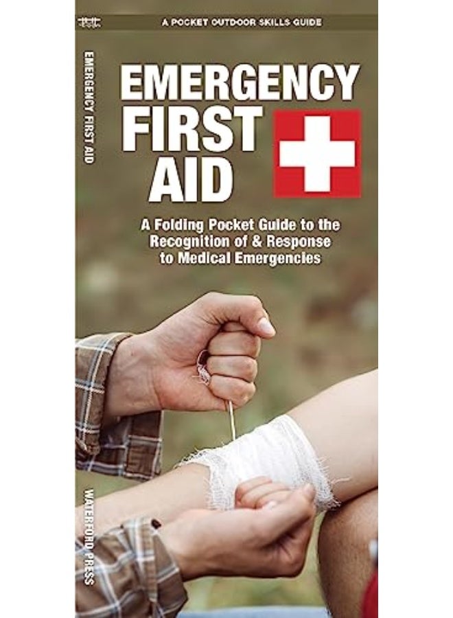 Emergency First Aid A Folding Pocket Guide To The Recognition Of And ...