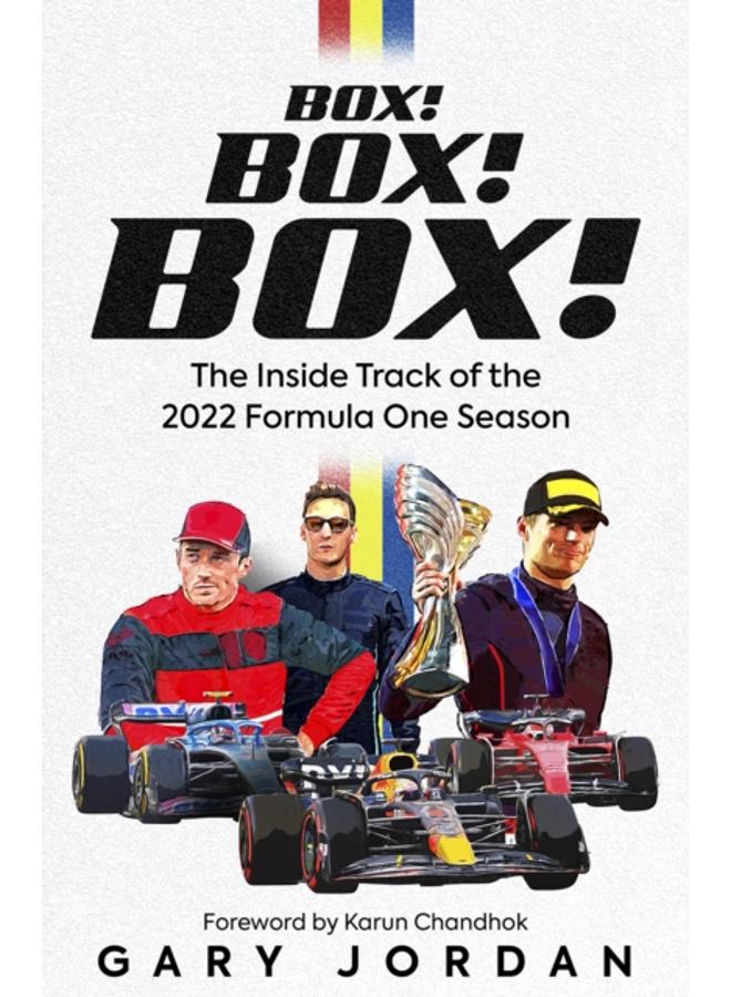 Box! Box! Box! : The Inside Track of the 2022 Formula One Season 