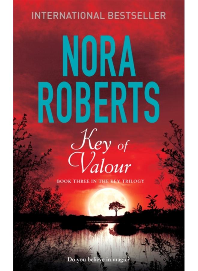 Key of Valour : Number 3 in series (Key Trilogy)