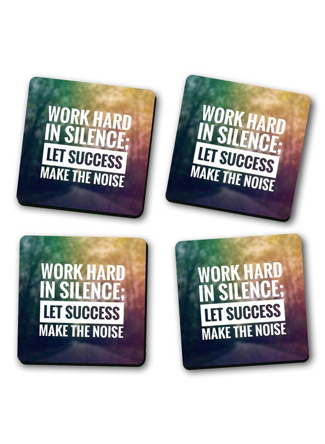 ASHVAH Work Hard in Silence let : Success Make The Noise Print/Typography Tea/Coffee Mug/Designer Handmade Wooden Coaster Set for Home Kitchen, Office Desk - Set of 4 - Square: 10cm - Image 2