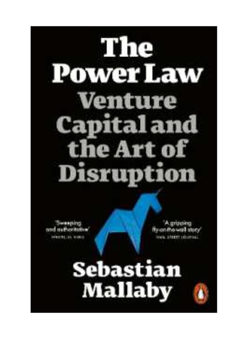 The Power Law  Venture Capital and the Art of Disruption