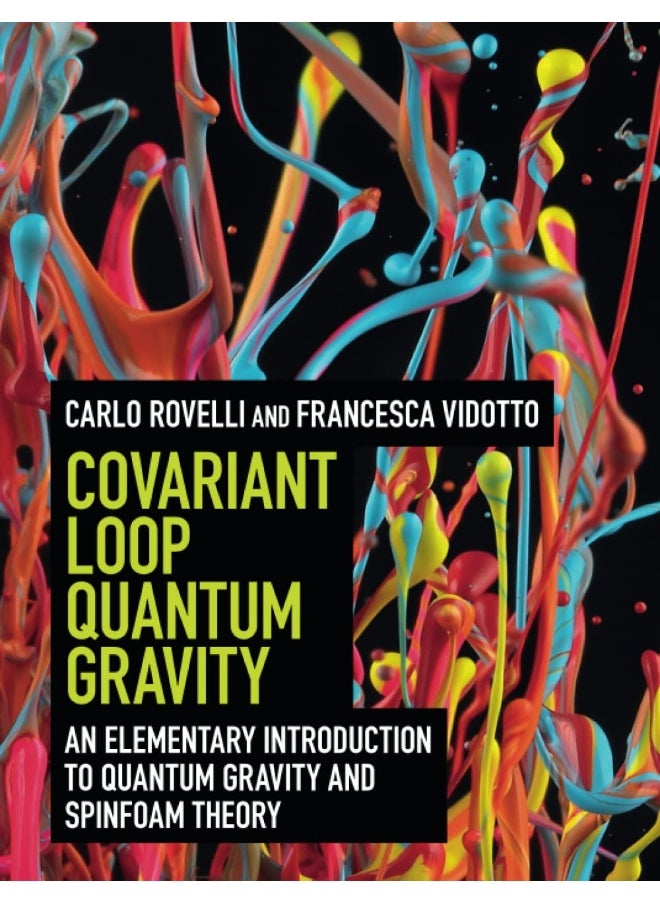 Covariant Loop Quantum Gravity: An Elementary Introduction to Quantum Gravity and Spinfoam Theory  - Image 1