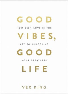 Good Vibes Good Life 
