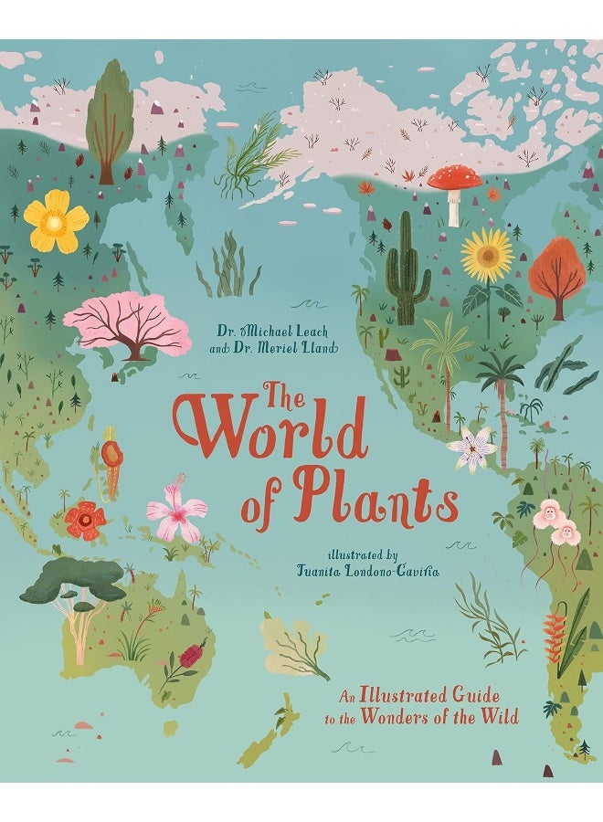 The World of Plants: An Illustrated Guide to the Wonders of the Wild - Image 1