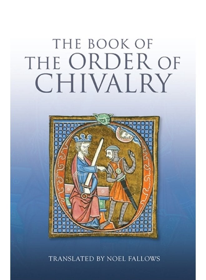 The Book of the Order of Chivalry - Paperback
