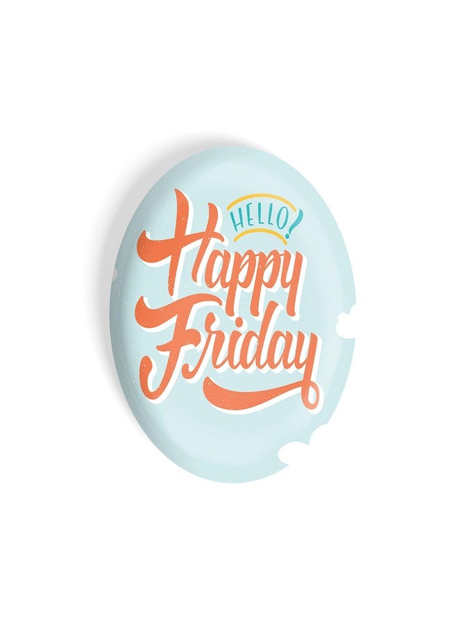 dhcrafts Pin Badges Blue Hello Friday Glossy Finish Design Pack of 1 - Image 3