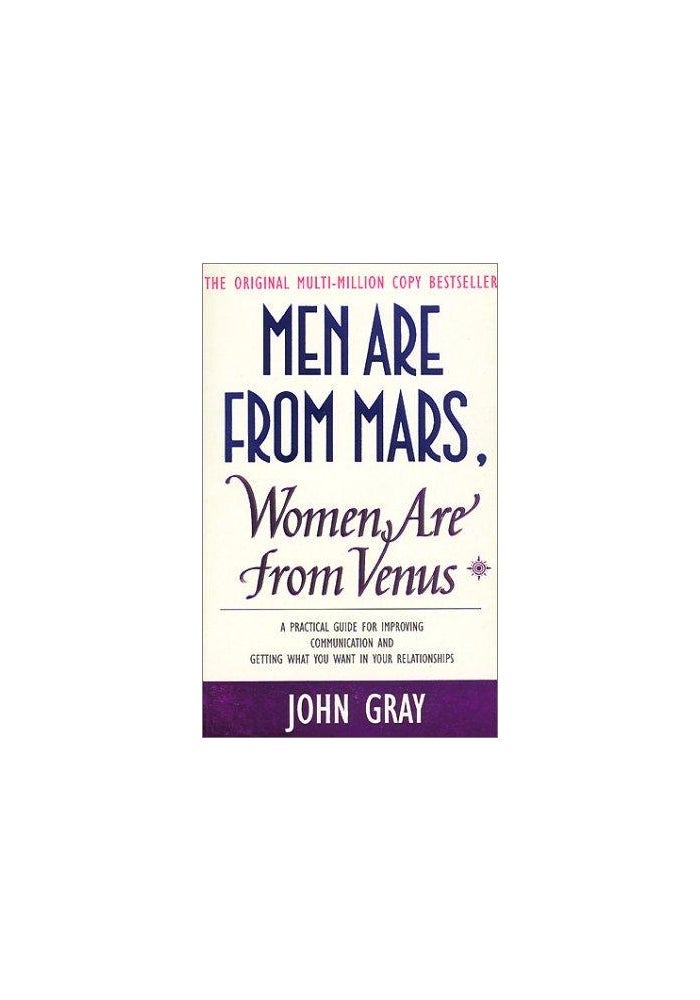 Men Are from Mars, Women Are from Venus: A Practical Guide for Improving Communication and Getting What You Want - Image 1