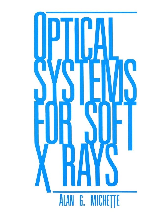 Optical Systems for Soft X Rays 
