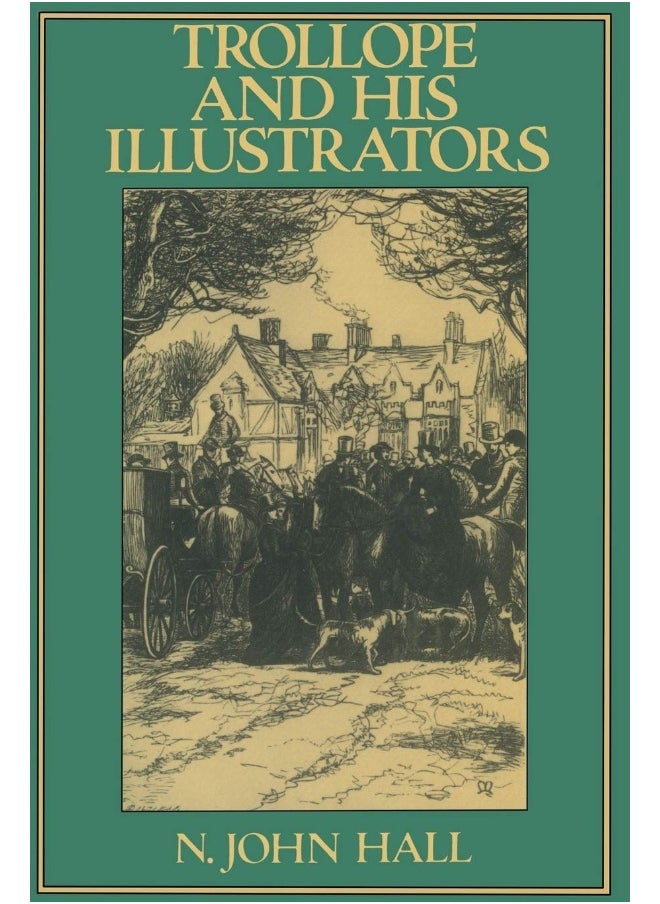 Trollope and His Illustrators 