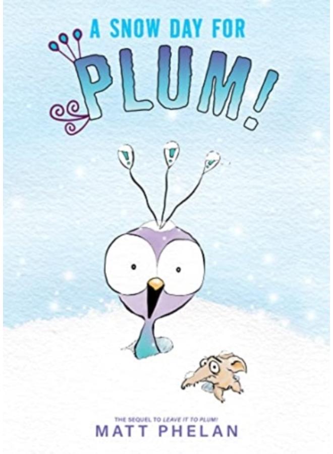 A Snow Day for Plum! 