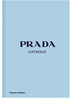 Prada Catwalk : The Complete Collections 