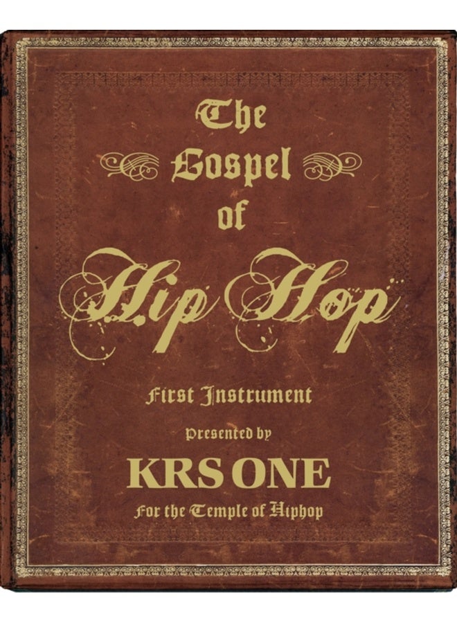 The Gospel of Hip Hop: First Instrument