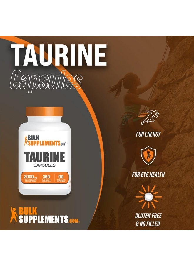BulkSupplements - Taurine Capsules Taurine Supplement Amino Acid Supplement 4 Taurine 500Mg Capsules Per Serving (2000Mg) Taurine Pills 90Day Supply (360 Capsules) - Image 1