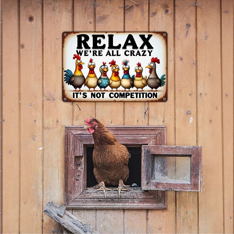 FunnySign Chicken Gifts Rooster DÃ©cor Relax We're All Crazy It's Not Competition Rustic Tin Sign For Home Farm Chicken Coop Decor 8x12 Inch (9709) - Image 5