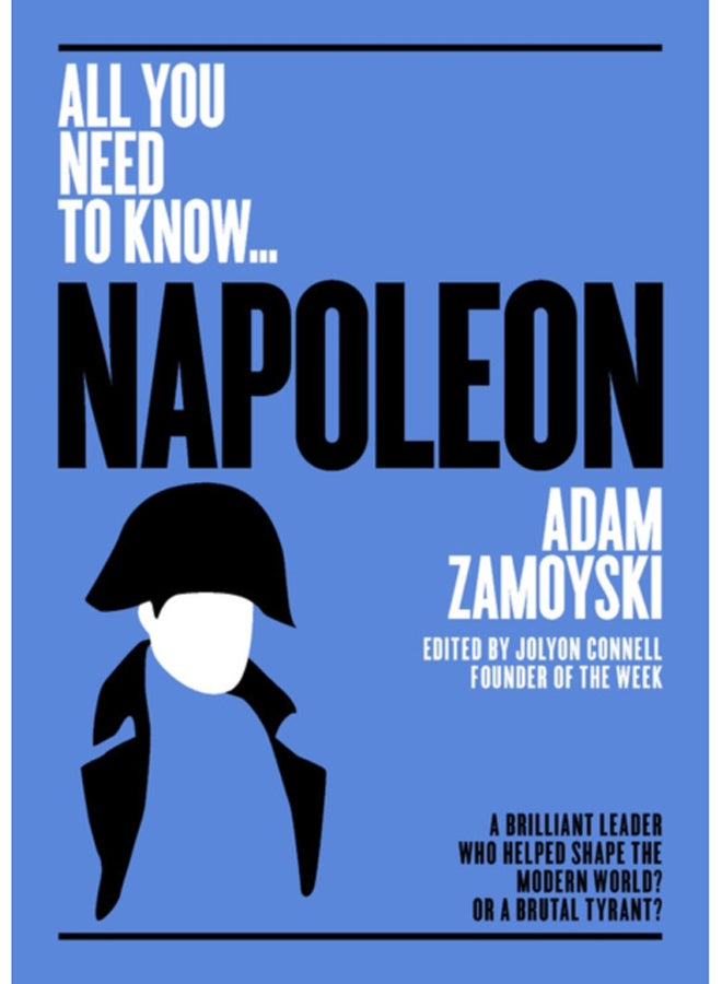 Napoleon : A Brilliant Leader Who Helped Shape the Modern World - or a Brutal Tyrant? 