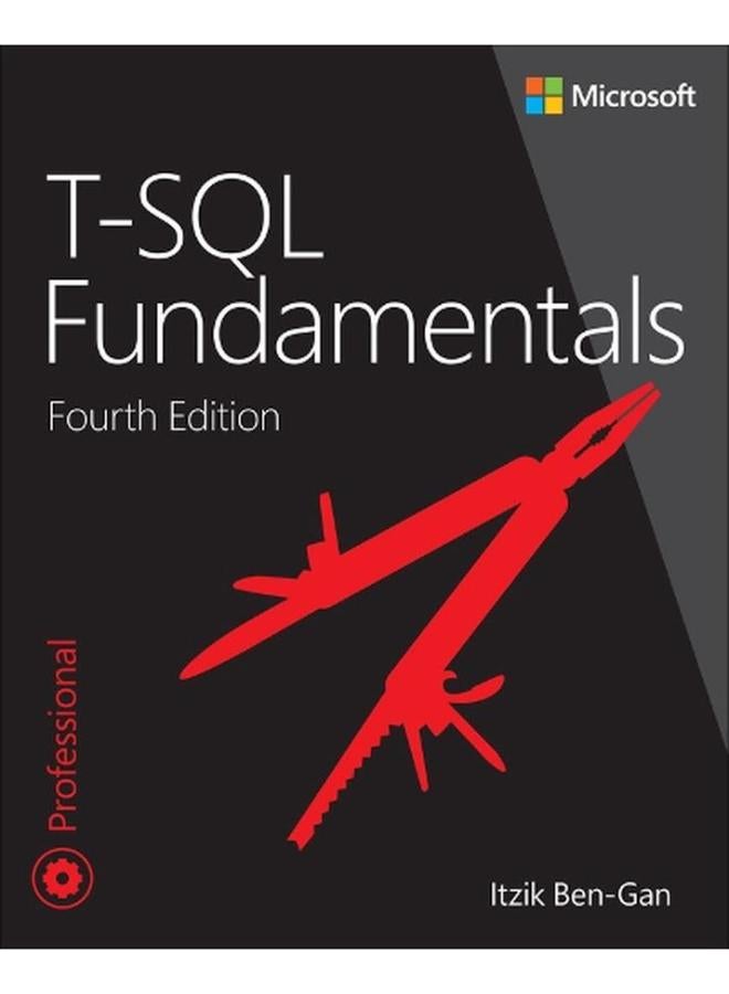 T-SQL FUNDAMENTALS 4/E