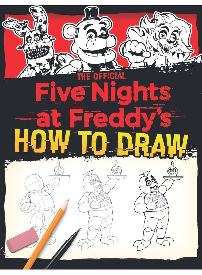 The Official Five Nights At Freddy’s How To Draw