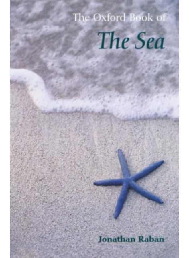 The Oxford Book Of The Sea Paperback – 20 September 2001