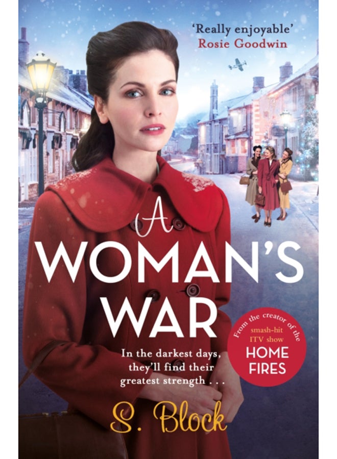 A Woman's War : The perfect wartime saga