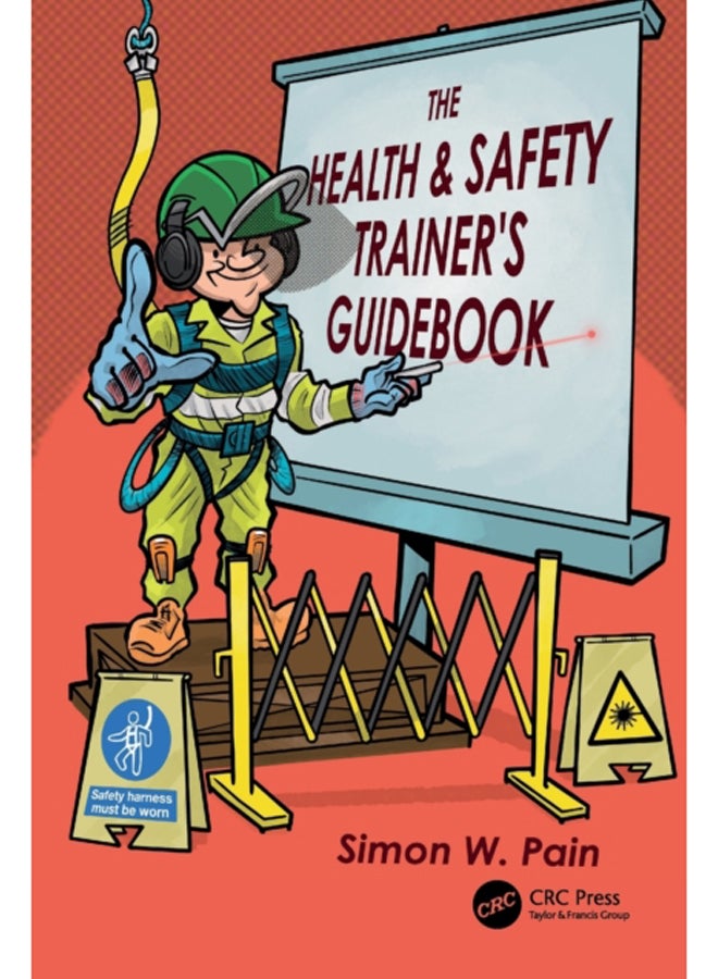 The Health and Safety Trainer's Guidebook 