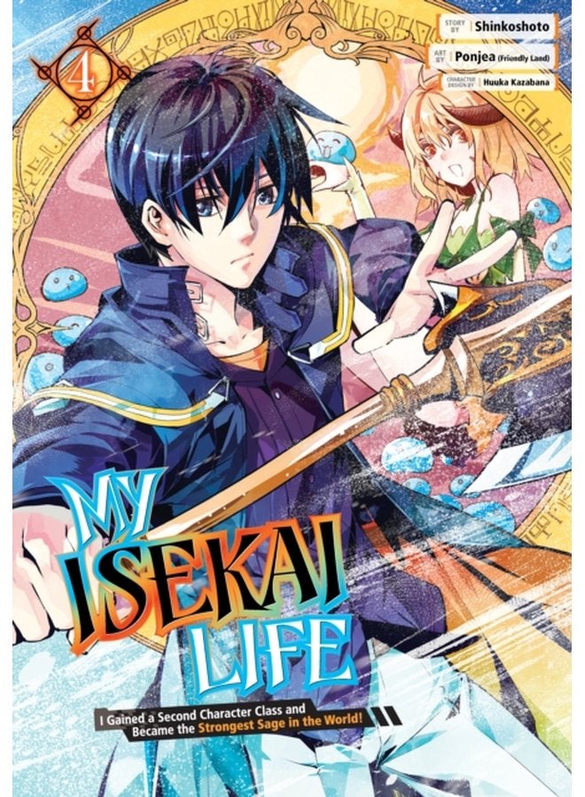 My Isekai Life 04 I Gained A Second Character Class And Became The Strongest Sage In The World - Paperback