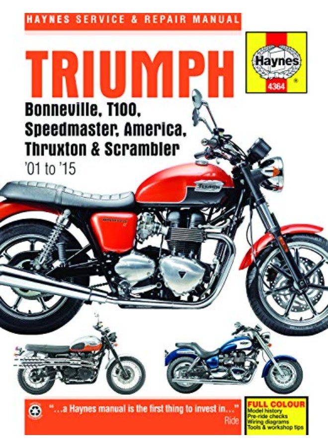 Triumph Bonneville, T100, Speedmaster, America, Thruxton & Scrambler Service & Repair Manual: 2001 t 