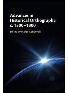 Advances in Historical Orthography, c. 1500-1800  - Image 1