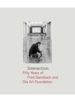 Interaction: Fifty Years of Fred Sandback and Dia Art Foundation