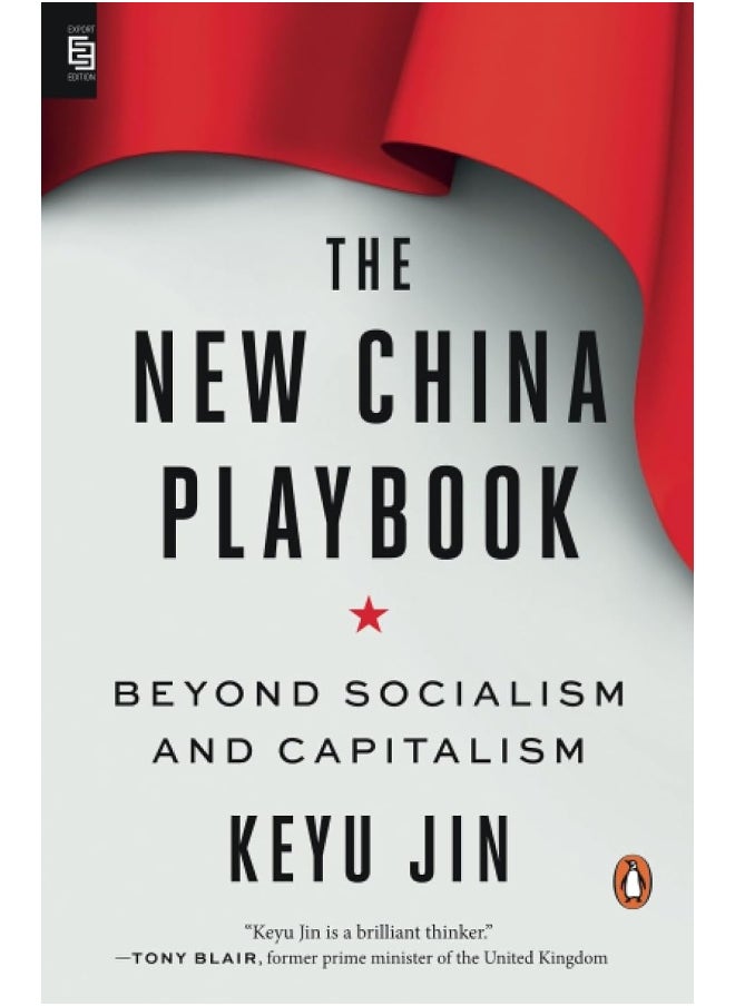 The New China Playbook: Beyond Socialism and Capitalism  - Image 1
