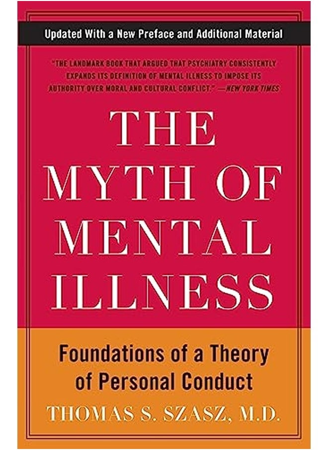 null - The Myth Of Mental Illness Foundations Of A Theory Of Personal Conduct - Image 1