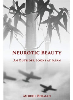 Neurotic Beauty: An Outsider Looks at Japan