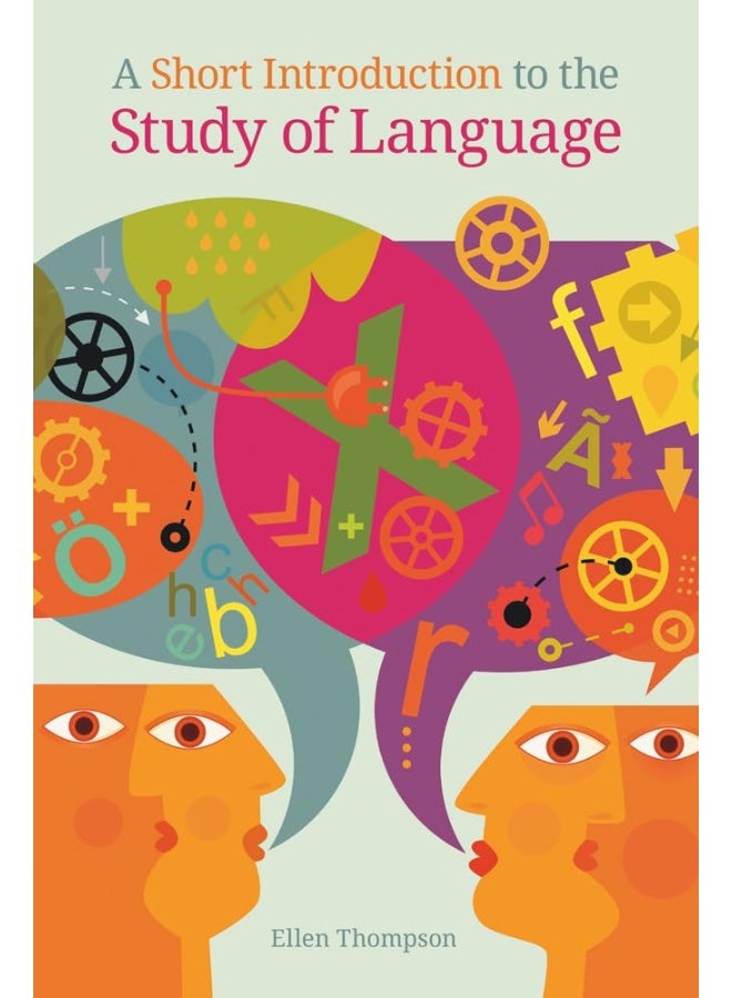 A Short Introduction to the Study of Language 