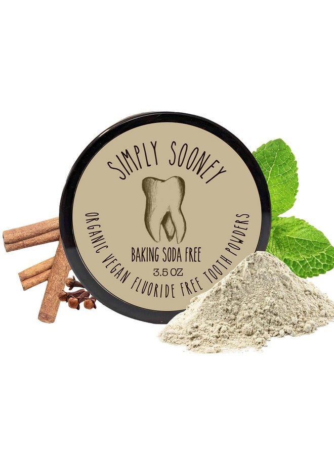 SIMPLY SOONEY Organic Vegan Fluoride Free Tooth Powder Baking Soda Free Cinnamon And Clove Flavor Value Size 6 Month Supply  - Image 2