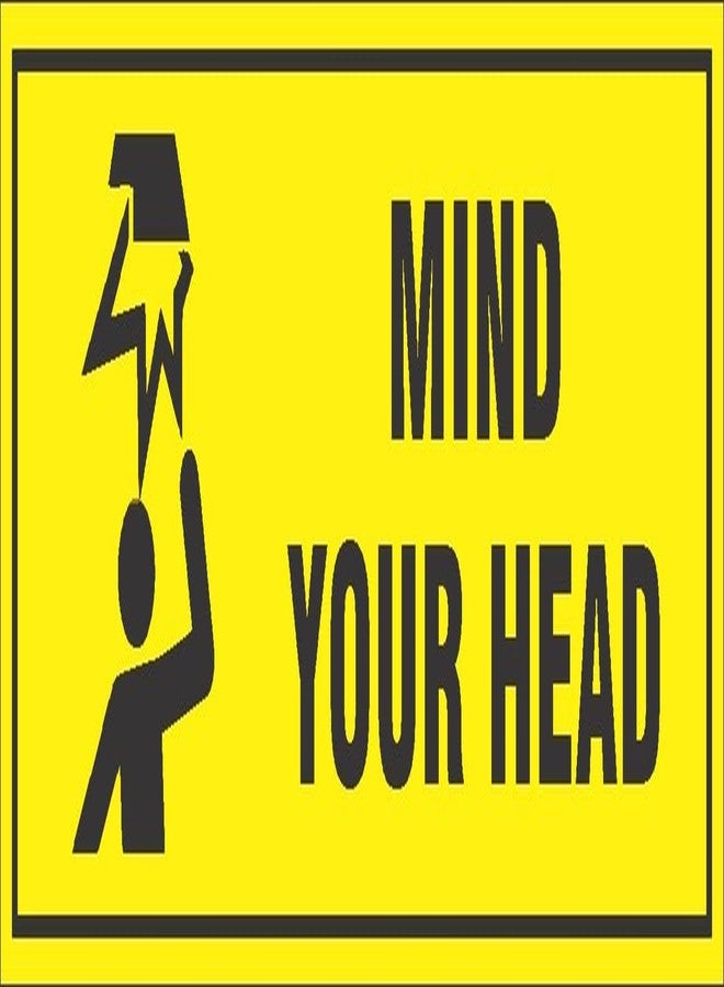NS INVENTIVENESS - Mind Your Head Sign Eco Vinyl Sticker 12 Inch X 4 Inch - Image 1