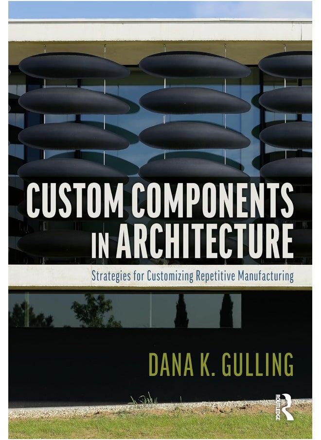 null - Custom Components in Architecture: Strategies for Customizing Repetitive Manufacturing - Image 1