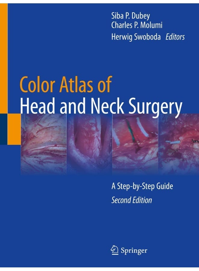 Color Atlas of Head and Neck Surgery: A Step-by-Step Guide 
