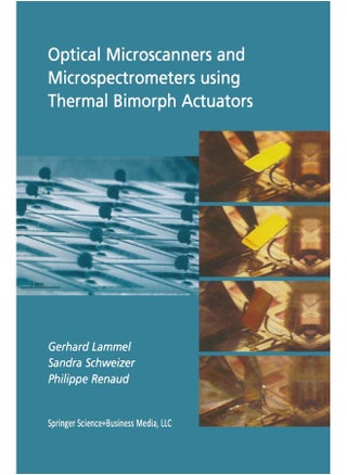 Optical Microscanners and Microspectrometers using Thermal Bimorph Actuators - pzsku/Z300DA2C1940C835D64D1Z/45/1747220601/654b59fa-eff2-46a4-980b-1b551ed4b865