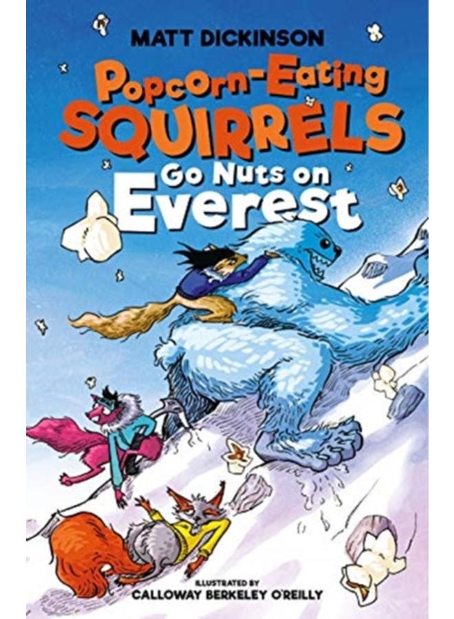 Popcorn-Eating Squirrels Go Nuts on Everest