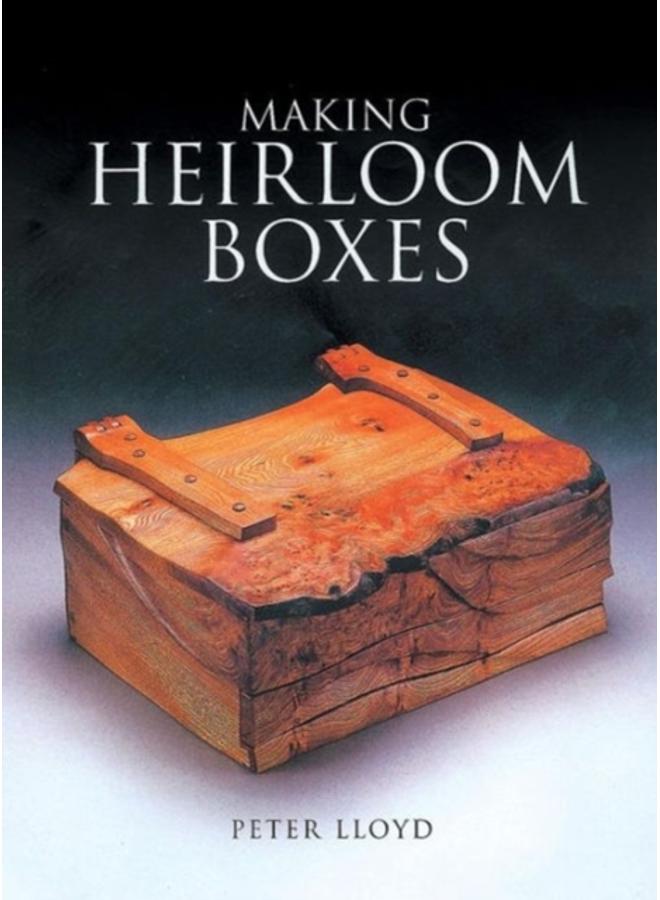 Making Heirloom Boxes 