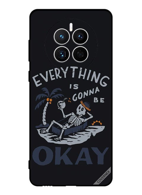 Protective Case Cover For Huawei Mate 50E Everything Is Gonna Be Ok